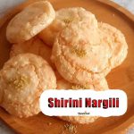Original Iranian Shirini-Nargili